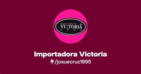 Importadora Victoria Instagram Facebook TikTok Linktree