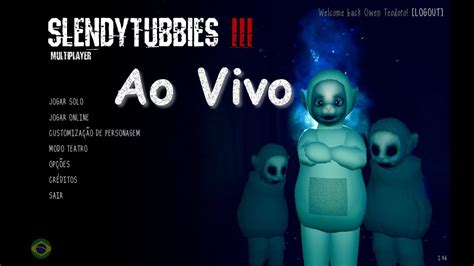 Slendytubbies Ao Vivo Mais Uma Vez Youtube