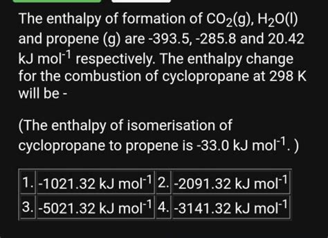 The Enthalpy Of Formation Of Co2 Gh2 Oi And Propene G Are −3935