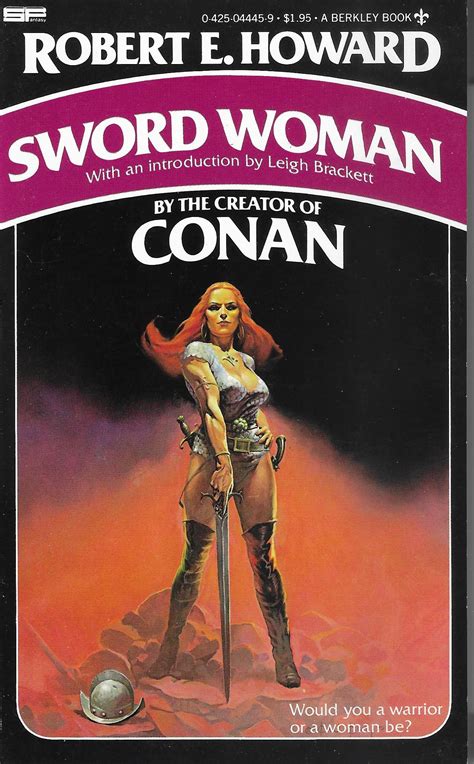 The Sword Woman The World Of Robert E Howard