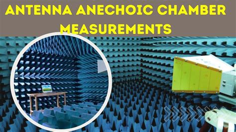 How To Measure Antenna In Anechoic Chamber Youtube