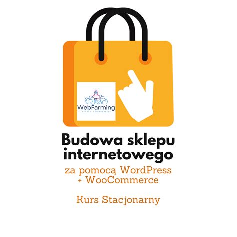 Kurs WooCommerce Budowa Sklepu Internetowego