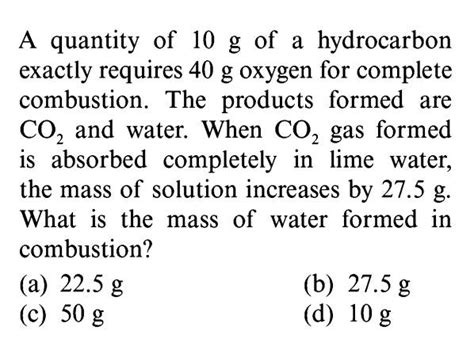 A Quantity Of G Of A Hydrocarbon Exactly Requires G Oxygen