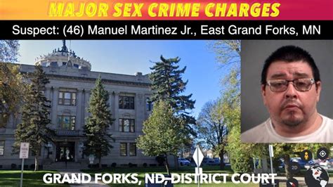 East Grand Forks Man Facing Major Sex Crime Charges In Grand Forks INewZ