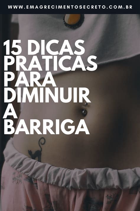 O Que É Bom Para Diminuir A Barriga - 15 Dicas Práticas E Pouco Conhecidas Para Diminuir A Barriga | Gordura ...
