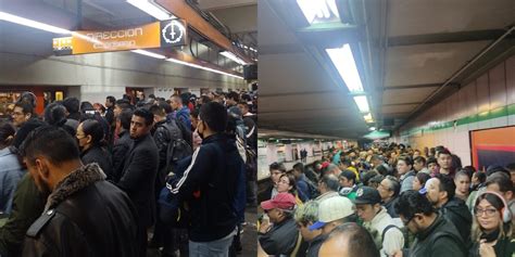 Chilango Metro Cdmx Hoy L Nea B Y L Nea Son Un Caos As Van Hoy