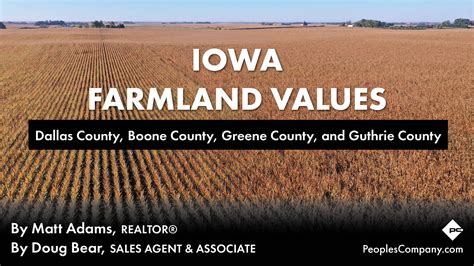 Iowa Farmland Values Dallas County Boone County Greene County