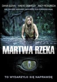 Crouschynca o grach filmach książkach i nie tylko Martwa rzeka