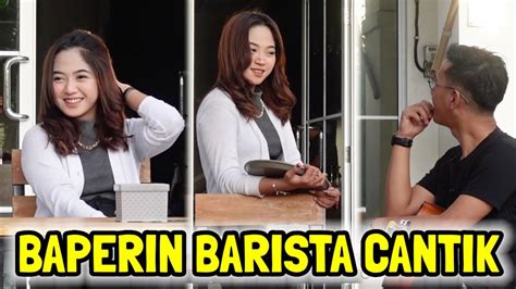 CANTIKNYA KEBANGETAN BARISTANYA BIKIN GA NAHAN YouTube