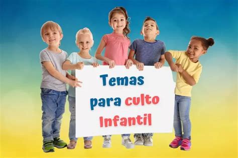 Temas Para Culto Infantil Ideias Criativas E Pedag Gicas Para As