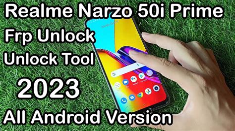 Realme Narzo 50i Prime RMX3506 Frp Bypass Unlock Tool All Android