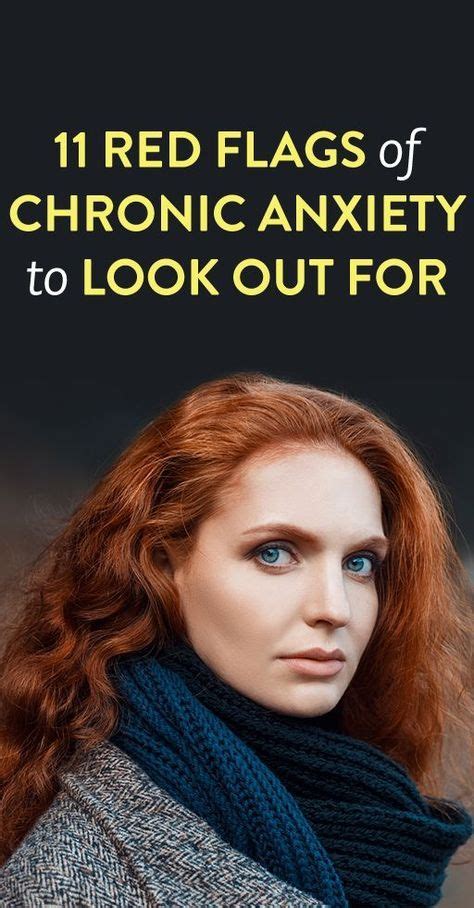 11 Red Flags Of Chronic Anxiety You Need To Look Out For Artofit