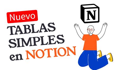 Cómo Usar Las Tablas Simples En Notion Noviembre 2021 Youtube