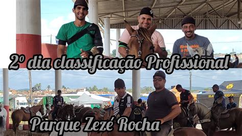 2 DIA CLASSIFICAÇÃO PROFISSIONAL PARQUE ZEZÉ ROCHA 2024 YouTube