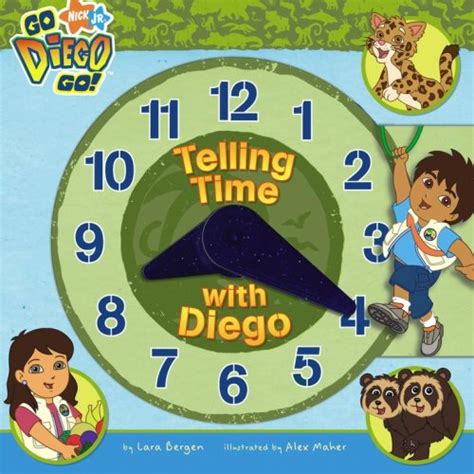 Telling Time With Diego Go Diego Go 9781416933694