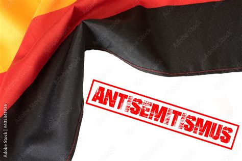 Flagge Von Deutschland Und Antisemitismus Stock Photo Adobe Stock