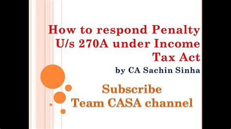 How To Respond Penalty U S 270a Under Income Tax Act Youtube