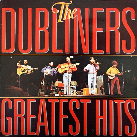 The Dubliners Greatest Hits Releases Discogs