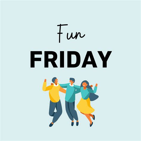 Fun Friday Games 11 Ways To Bring Joy To Your Workplace Engage Energize And Enjoy The Fun