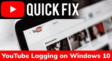 How To Fix Youtube Lagging Buffering Stuttering On Windows