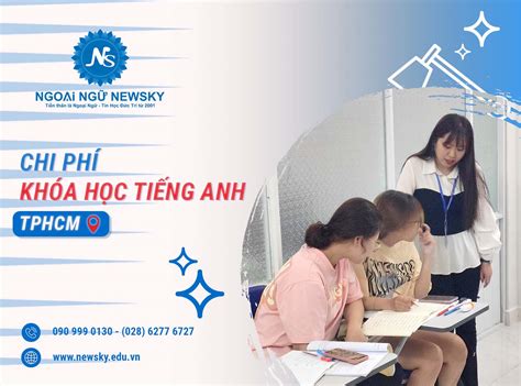 Chi phí khóa học tiếng Anh tại TPHCM Ngoại Ngữ NewSky