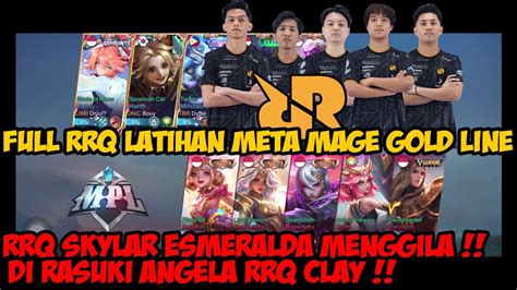 Full Rrq Mpl Id S Latihan Meta Mage Gold Line Rrq Skylar Esmealda