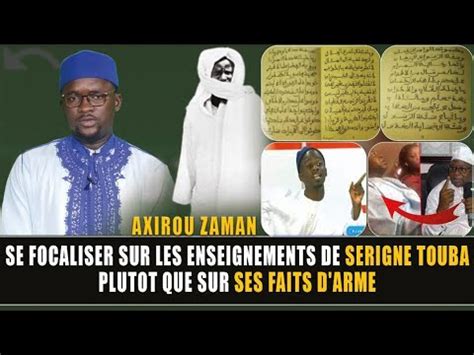 Axirou Zaman Se Focaliser Sur Les Enseignements De Serigne Touba