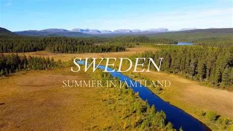 Sweden - Summer in Jämtland - YouTube