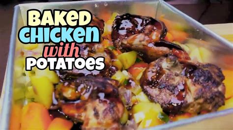 Ang Sarap Pag Ganito Gawin Nyo Sa Manok Baked Chicken With Potatoes