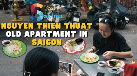 SAKIMA TRAVEL Nguyen Thien Thuat Old Apartment In Saigon YouTube