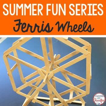 Stem Ferris Wheel Challenge Force And Motion Project Stem Challenges