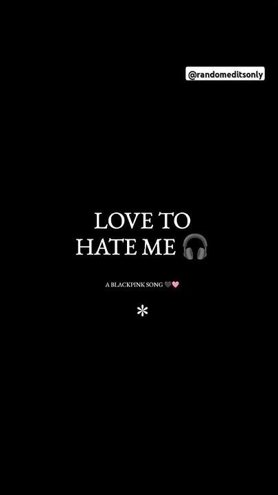 Love To Hate Me By Blackpink 🖤🩷 Blackpink Jisoo Lisa Jennie Rose Kpop Shorts Youtube