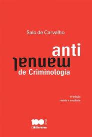 Antimanual De Criminologia By Salo De Carvalho Goodreads