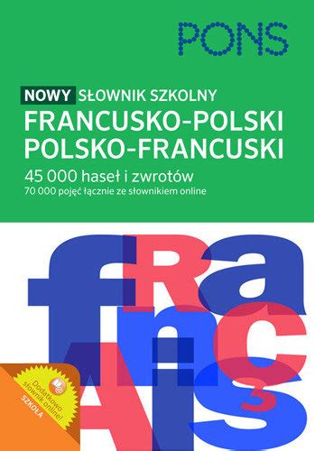 Nowy S Ownik Szkolny Francusko Polski Polsko Francuski Opracowanie