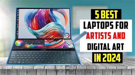 Best Laptops For Artists And Digital Art Top Best Laptops For