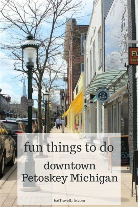 Travel Destination Must See Petoskey Michigan Eat Travel Life