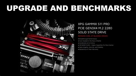ADATA XPG GAMMIX S11 Pro 512GB PCIe M.2 NVME - Upgrade and Benchmarks ...
