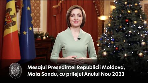 Mesajul Președintei Republicii Moldova Maia Sandu cu prilejul Anului