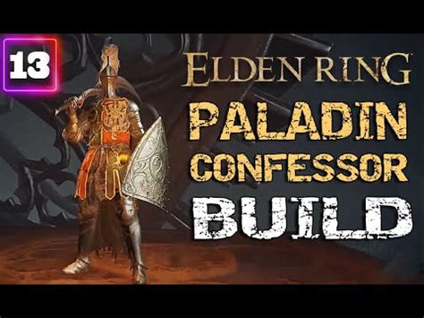 Paladin Confessor Class Build Elden Ring Guide For Beginners Castle