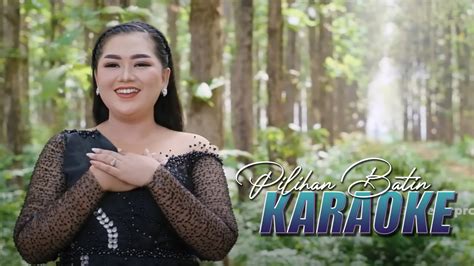 KARAOKE Pilihan Batin No Vocal Versi Original Musik Devi Manual