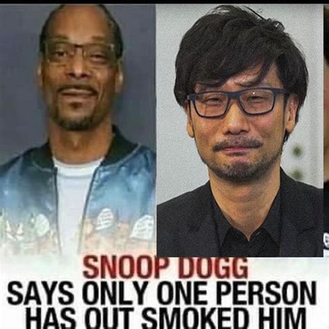 Snoop Dogg Says Only One Person Has Out Smoked Him | Know Your Meme