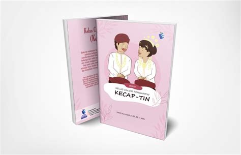 Kelas Calon Pengantin Kecap Tin Eureka Media Aksara