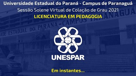 Cola O De Grau Virtual Licenciatura Em Pedagogia Youtube