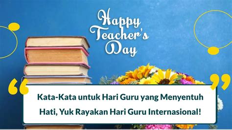 kata kata  hari guru  menyentuh hati guru sedunia