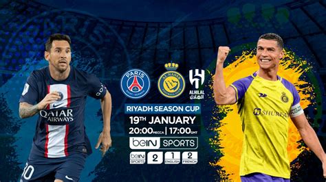 How To Watch Psg Riyadh Game Against Al Hilal Al Nassr