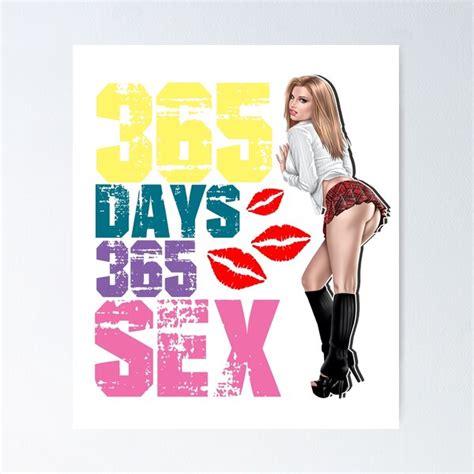 365 Days 365 Sex 2 W Poster For Sale By Vaccine1900 Redbubble