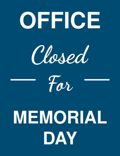 Closed For Memorial Day Signs Templates Easy To Design