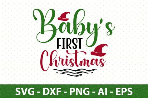 Baby S First Christmas Svg By Orpitabd Thehungryjpeg