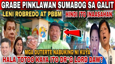 Grabe Pinklawan Sumabog Sa Galit Leni Robredo At Pbbm Hindi Ito