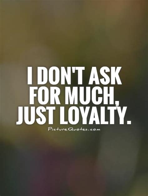 Loyalty Quotes To Fire Up Your Devotion